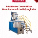 heater cooler mixer manufacturer