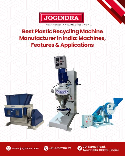 Plastic Recycling machine manufacturer in India | Jogindra Best Plastic Recycling Machine Manufacturer in India: Machines, Features & Applications | Jogindra