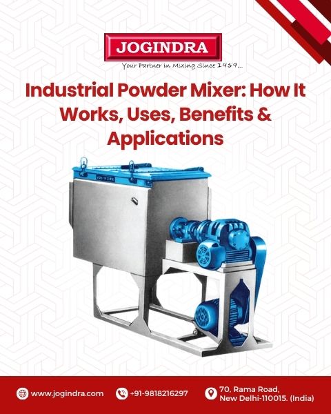 Industrial Powder Mixer: How It Works, Uses, Benefits & Applications